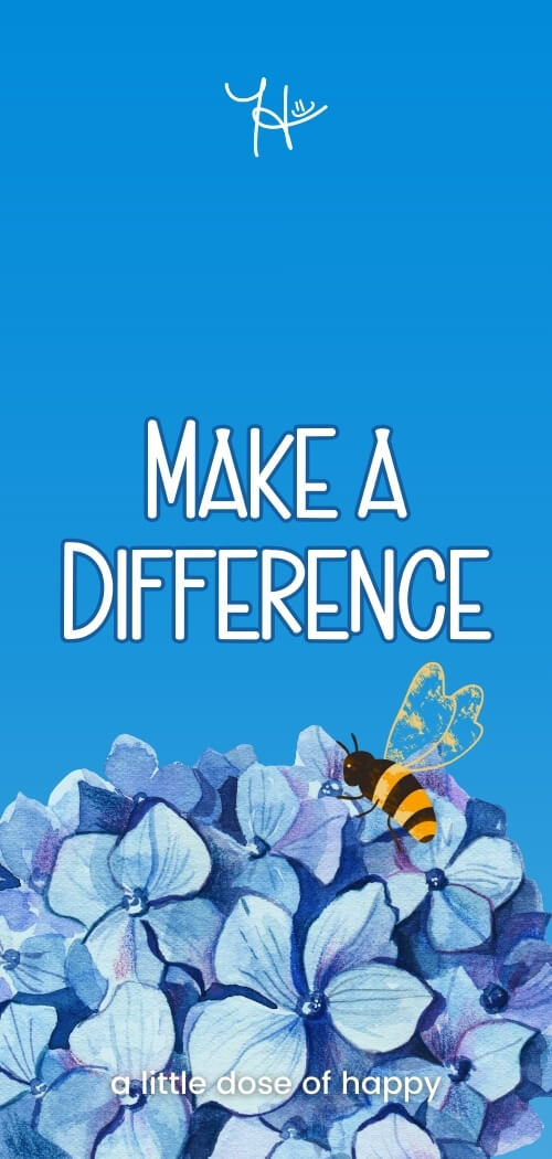 Inspirational blue aesthetic wallpaper from a little dose of happy (aldohappy.com) that says, "Make a Difference"