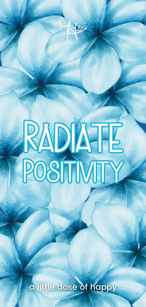 Inspirational blue aesthetic wallpaper from a little dose of happy (aldohappy.com) that says, "Radiate Positivity"