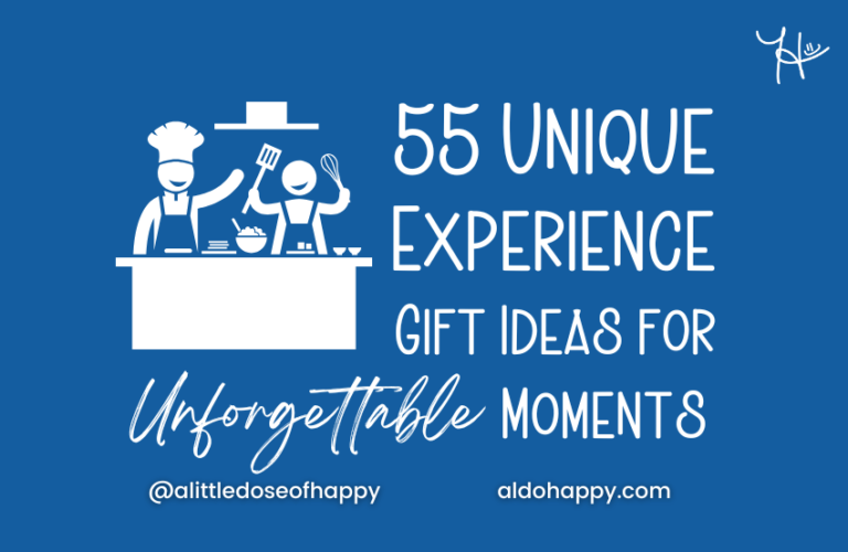 55 Unique Experience Gift Ideas for Unforgettable Moments - a little dose of happy - aldohappy.com Blog
