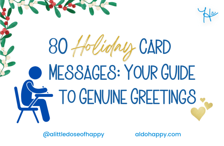 80 Holiday Card Messages: Your Guide to Genuine Greetings - a little dose of happy - aldohappy.com Blog